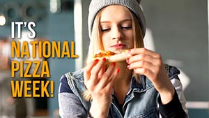 Pizza Week