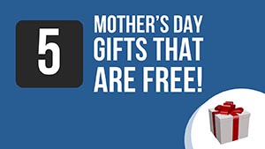Mother's Day for Free