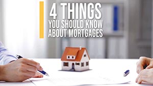 4 Mortgage Tips