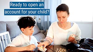 How to Open an Account for Your Child
